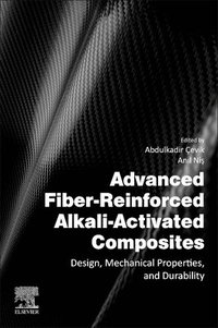 bokomslag Advanced Fiber-Reinforced Alkali-Activated Composites