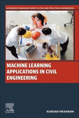 bokomslag Machine Learning Applications in Civil Engineering