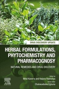 bokomslag Herbal Formulations, Phytochemistry and Pharmacognosy