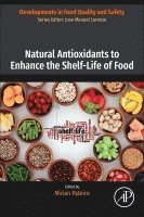 Mirian Pateiro - Natural Antioxidants to Enhance the Shelf-Life of Food, Häftad