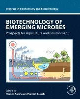 Hemen Sarma, Sanket Joshi - Biotechnology of Emerging Microbes, Häftad