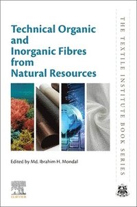 bokomslag Technical Organic and Inorganic Fibres from Natural Resources