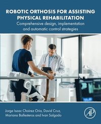 bokomslag Robotic Orthosis for Assisting Physical Rehabilitation