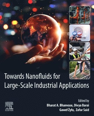 Towards Nanofluids for Large-Scale Industrial Applications 1