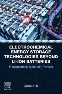bokomslag Electrochemical Energy Storage Technologies Beyond Li-ion Batteries