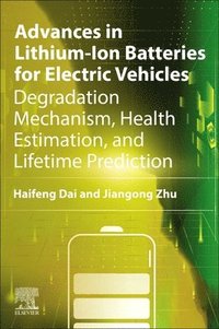 bokomslag Advances in Lithium-Ion Batteries for Electric Vehicles