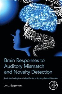 bokomslag Brain Responses to Auditory Mismatch and Novelty Detection
