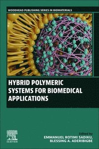 bokomslag Hybrid Polymeric Systems for Biomedical Applications