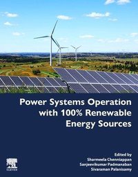 bokomslag Power Systems Operation with 100% Renewable Energy Sources