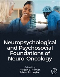 bokomslag Neuropsychological and Psychosocial Foundations of Neuro-Oncology