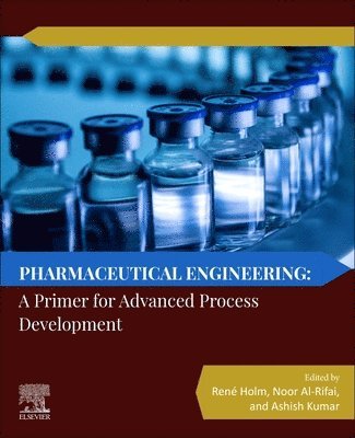 bokomslag Pharmaceutical Engineering: A Primer for Advanced Process Development