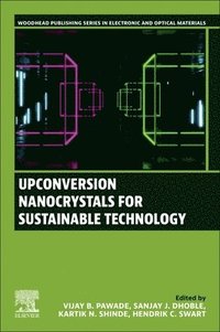 bokomslag Upconversion Nanocrystals for Sustainable Technology