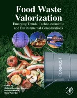 Olalere Olusegun Abayomi, Gan Chee Yuen, Puranjan Mishra - Food Waste Valorization, Häftad