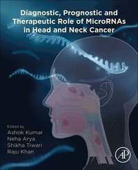 bokomslag Diagnostic, Prognostic and Therapeutic Role of MicroRNAs in Head and Neck Cancer