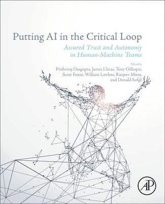 Putting AI in the Critical Loop 1