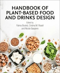 bokomslag Handbook of Plant-Based Food and Drinks Design