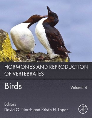 David O. Norris, Kristin H. Lopez, David O Norris, Kristin H Lopez - Hormones and Reproduction of Vertebrates, Volume 4, Häftad