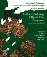 Kui Huang, Sartaj Ahmad Bhat, Fusheng Li, Vineet Kumar - Earthworm Technology in Organic Waste Management, Häftad