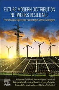 bokomslag Future Modern Distribution Networks Resilience