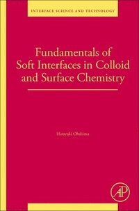 bokomslag Fundamentals of Soft Interfaces in Colloid and Surface Chemistry