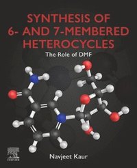bokomslag Synthesis of 6- and 7-Membered Heterocycles