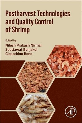 Nilesh Nirmal, Soottawat Benjakul, Gioacchino Bono - Postharvest Technologies and Quality Control of Shrimp, Häftad