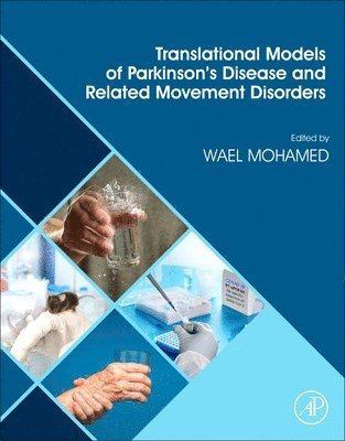 Translational Models of Parkinson's Disease and related Movement Disorders 1