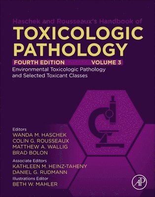 Haschek and Rousseaux's Handbook of Toxicologic Pathology, Volume 3: Environmental Toxicologic Pathology and Major Toxicant Classes 1