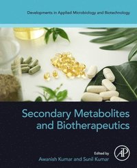 bokomslag Secondary Metabolites and Biotherapeutics