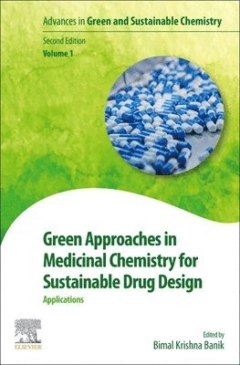 Green Approaches in Medicinal Chemistry for Sustainable Drug Design 1