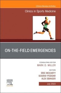 bokomslag On-the-Field Emergencies, An Issue of Clinics in Sports Medicine