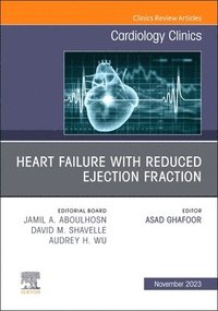 bokomslag Heart failure with reduced ejection fraction, An Issue of Cardiology Clinics