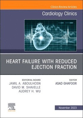 bokomslag Heart failure with reduced ejection fraction, An Issue of Cardiology Clinics