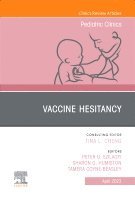 Peter G. Szilagyi, Sharon G. Humiston, Tamera Coyne-Beasley - Vaccine Hesitancy, An Issue of Pediatric Clinics of North America, Inbunden