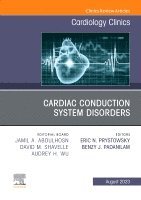 bokomslag Cardiac Conduction System Disorders, An Issue of Cardiology Clinics