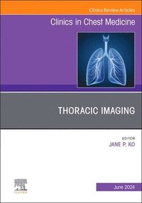 bokomslag Thoracic Imaging, An Issue of Clinics in Chest Medicine