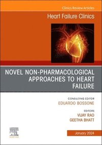 bokomslag Novel Non-pharmacological Approaches to Heart Failure, An Issue of Heart Failure Clinics