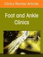 Mark E. Easley - Updates on Total Ankle Replacement, An issue of Foot and Ankle Clinics of North America, Inbunden