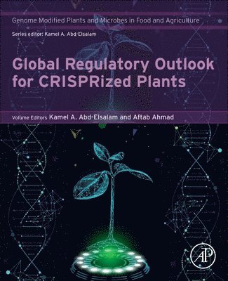 bokomslag Global Regulatory Outlook for CRISPRized Plants