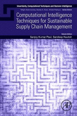 Computational Intelligence Techniques for Sustainable Supply Chain Management 1