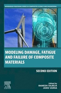 bokomslag Modeling Damage, Fatigue and Failure of Composite Materials