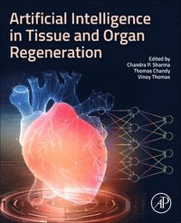 bokomslag Artificial Intelligence in Tissue and Organ Regeneration