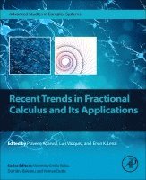 Praveen Agarwal, Luis V�zquez Mart�nez, Ervin K. Lenzi - Recent Trends in Fractional Calculus and Its Applications, Häftad