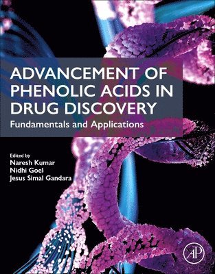 bokomslag Advancement of Phenolic Acids in Drug Discovery
