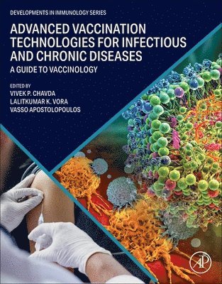 Advanced Vaccination Technologies for Infectious and Chronic Diseases