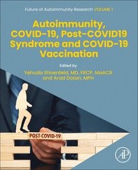 bokomslag Autoimmunity, COVID-19, Post-COVID19 Syndrome and COVID-19 Vaccination