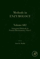 Arun K. Shukla - Integrated Methods in Protein Biochemistry: Part C, Inbunden