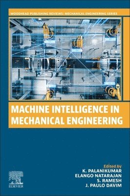 bokomslag Machine Intelligence in Mechanical  Engineering