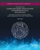 Jelena Duris - Computer-Aided Applications in Pharmaceutical Technology, Inbunden