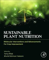 Tariq Aftab, Khalid Rehman Hakeem - Sustainable Plant Nutrition, Häftad